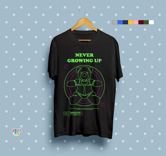 Never Growing up - Unisex Cotton